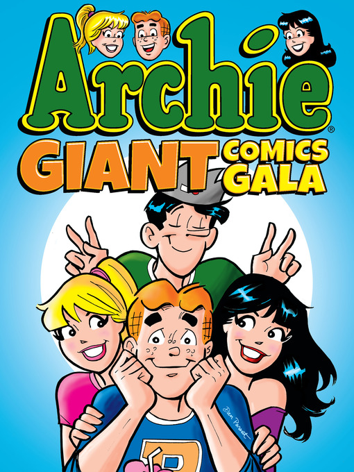 Title details for Archie Giant Comics Gala by Archie Superstars - Available